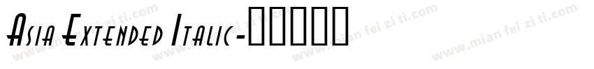 Asia Extended Italic字体转换